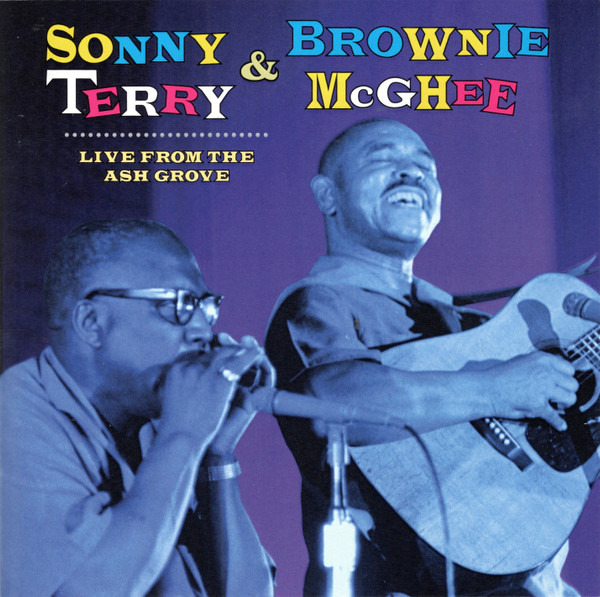 Sonny Terry & Brownie McGhee - Live from the Ash Grove