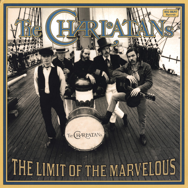The Charlatans - The Limit of the Marvelous
